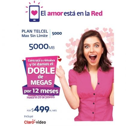 En febrero ElAmorEstáEnLaRed con tu Plan Telcel Max Sin Límite 5000