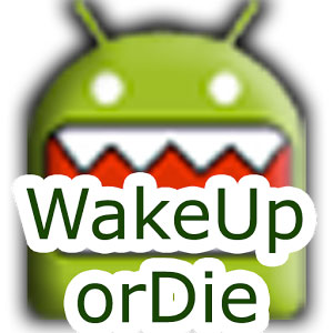 wake-up-or-die