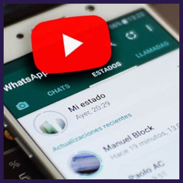WhatsApp: El truco para poner un vídeo de YouTube en tu estado