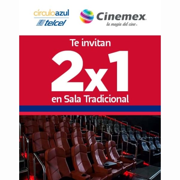 Con CírculoAzul Telcel obtén 2x1 en tus entradas en Cinemex.- Blog Hola Telcel