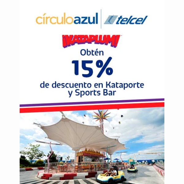 Con CírculoAzul Telcel y Kataplum recibe un 15% de descuento en tu Kataporte.- Blog Hola Telcel 
