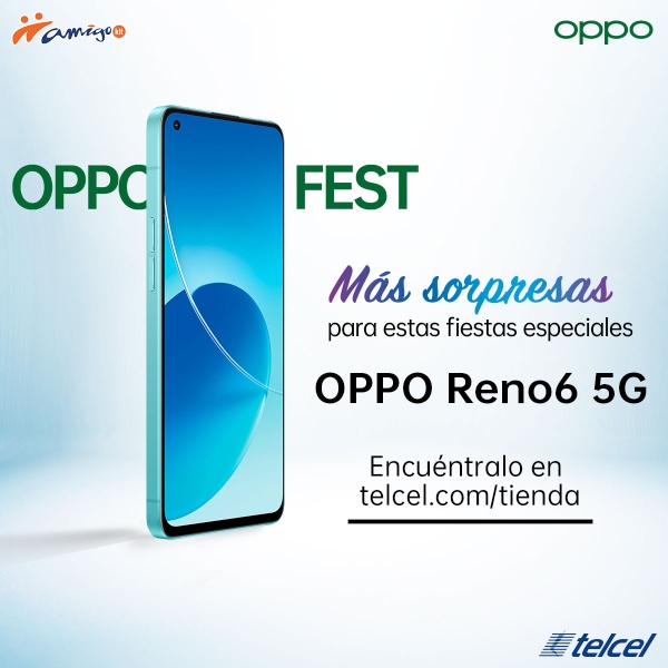 OPPO Fest en donde puede ser tuyo en OPPO Reno6 5G a un increíble precio.- Blog Hola Telcel 