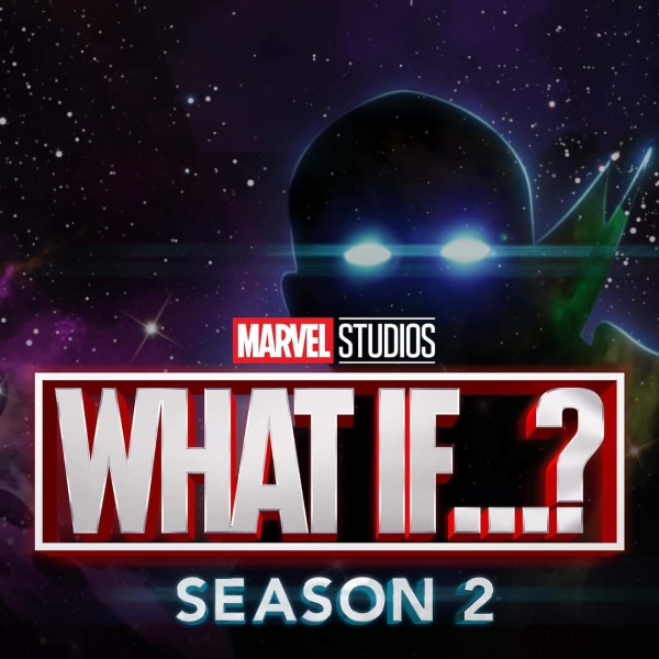 What if...? de Marvel tendrá una segunda teporada según los anuncios del Disney+ Day.- Blog Hola Telcel 