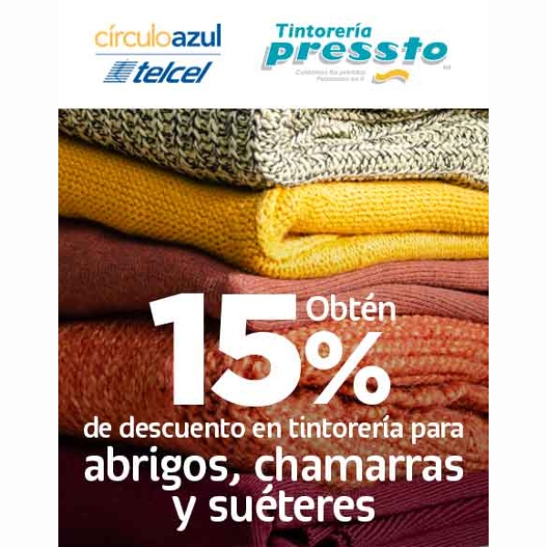 CírculoAzul promoción 15% de descuento en Tintorerías Pressto para abrigos, chamarras y suéteres.- Blog Hola Telcel 