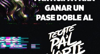 Bases de la Dinámica: “Participa para ganar un pase doble al Tecate Pal Norte”