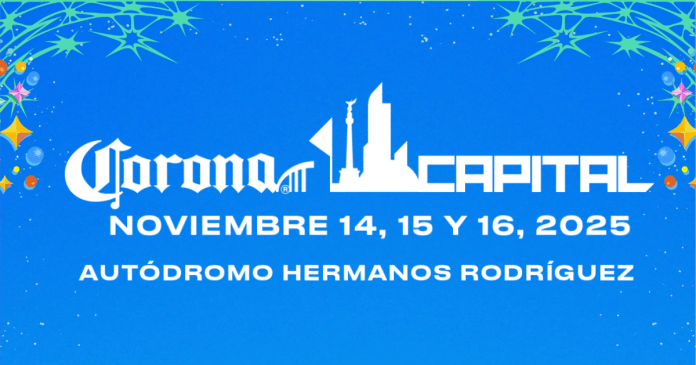 Conoce todo sobre la nueva edición del Corona Capital 2025 y celebra a lo grande su 15 aniversario.- Blog Hola Telcel