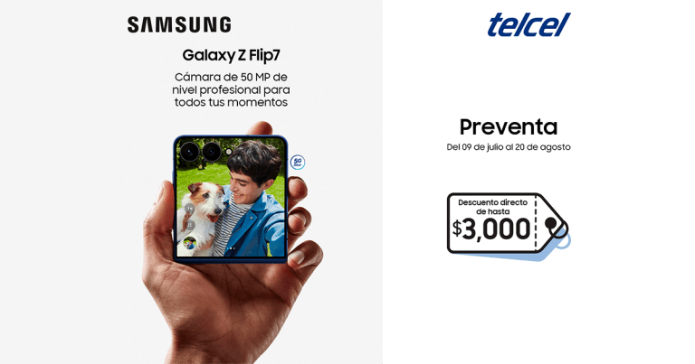 Preventa de Telcel Llévate los nuevos Samsung Galaxy Z Fold7 y Z Flip7 con la Preventa de Telcel.- Blog Hola Telcel