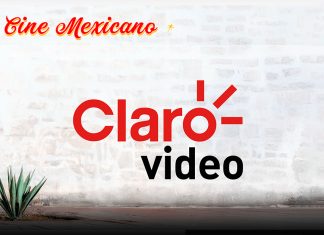 Disfruta del cine mexicano en Claro video.- Blog Hola Telcel