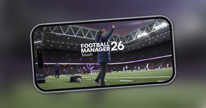 Juega 'Football Manager 26 Touch' en tu iPhone.- Blog Hola Telcel
