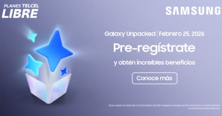 Samsung llevará su innovación al centro del Galaxy Unpacked 2026.- Blog Hola Telcel