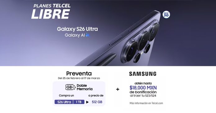La serie Samsung Galaxy S26 inicia su preventa en Telcel.- Blog Hola Telcel